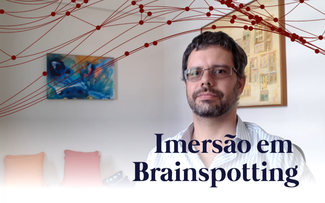 Imersão em Brainspotting com Daniel Gabarra